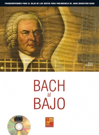 Antonio Tejero, Tejero Bach Al Bajo Bass Guitar Buch + CD