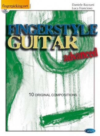 Daniele Bazzani, Fingerstyle Guitar, Advanced Gitarre Buch + CD