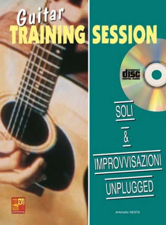 Antonello Nesta, Guitar Training Session: Soli & Improvvisazione Un Gitarre Buch + CD