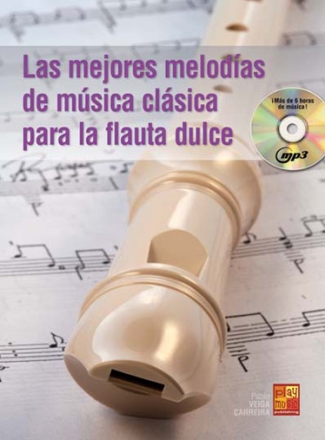 Pablo Veiga Carreire, Mejores Melodias De Musica Clasica Recorder Buch + CD