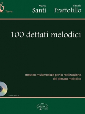 Marco Santi_Vittoria Frattolillo, 100 Dettati Melodici Alle Instrumente Buch + CD