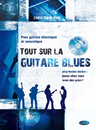 Christophe Rime, Tout sur la Guitare Blues Gitarre Buch + CD