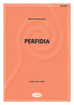 Alberto Dominguez, Perfidia Melodyline, Lyrics and Chords Partitur