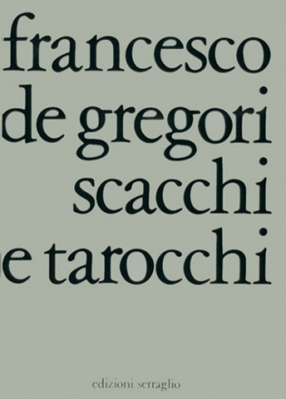 Francesco Gregori, Scacchi E Tarocchi Melodyline and Chords Buch