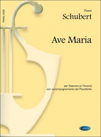 Franz Schubert, Ave Maria, per Soprano (o Tenore) Vocal Buch