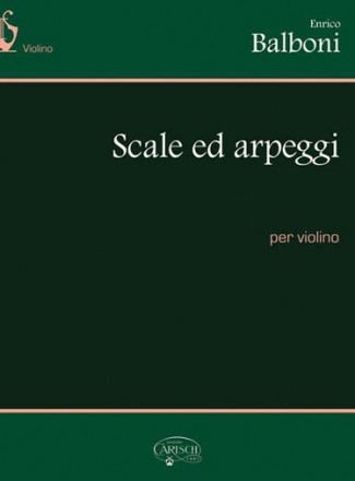 Enrico Balboni, Scale Ed Arpeggi Per Violino Violin Buch