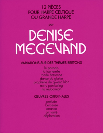 Denise Megevand, 12 Pices pour Harpe Celtique Harp Buch