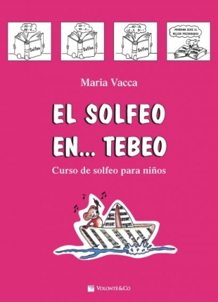 Maria Vacca, El Solfeo En ... Tebeo, Vol. 1 Theory Buch