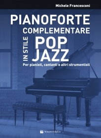 Michele Francesconi, Pianoforte Complementare in Stile Pop Jazz Klavier Buch