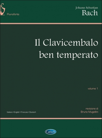 Johann Sebastian Bach, The Well-Tempered Clavier - Volume 1 Klavier Buch