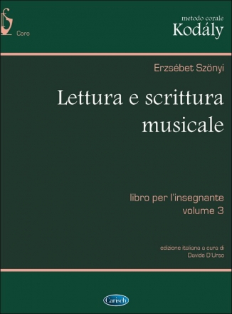 Erzsbet Sznyi_Zoltn Kodly, Metodo Corale Kodly: Lettura e Scrittu Choral Buch