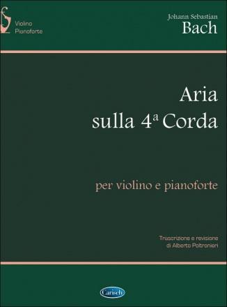 Johann Sebastian Bach, Aria Sulla 4A Corda Per Violino E Piano Violine und Klavier Buch