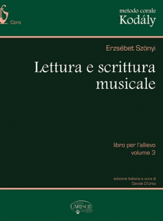 Erzsbet Sznyi_Zoltn Kodly, Metodo Corale Kodly: Lettura e Scrittu Choral Buch