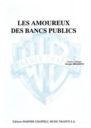 Georges Brassens, Les Amoureux Des Bancs Publics Voice and Piano Buch