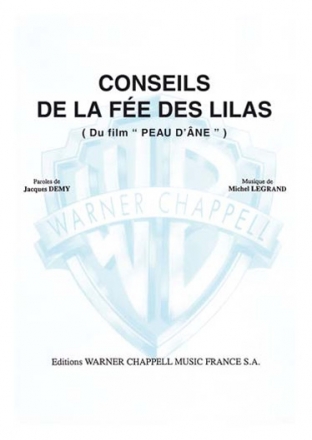 Michel Legrand, Conseils de la Fe des Lilas (Du Film Peau D'ne) Vocal and Piano Buch