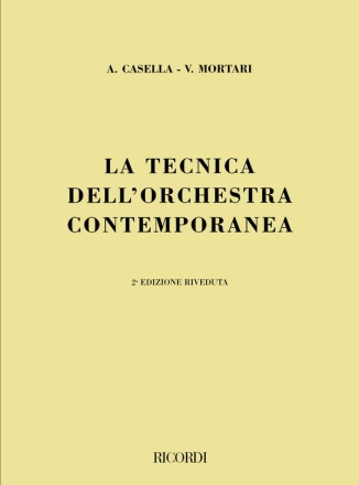 LA TECNICA DELL'ORCHESTRA CONTEM- PORANEA 2.VERBESSERTE AUFLAGE