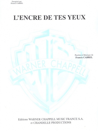 Francis Cabrel, L'Encre Des Tes Yeux Guitar [TAB] Buch