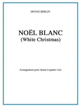 Irving Berlin, Nol Blanc Chor Buch