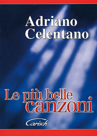 Adriano Celentano, Le Piu Belle Canzoni: Adriano Celentano Accordion Buch