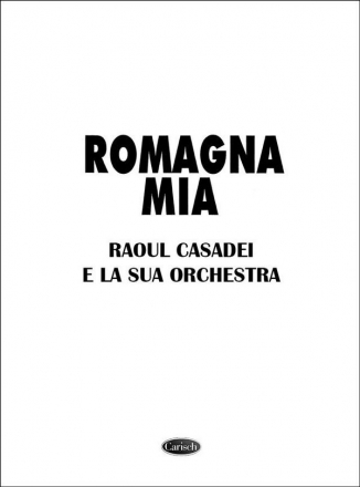 Romagna mia: Einzelausgabe fr Gesang mit Text und Akkorden (it)