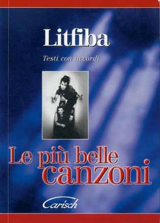 Le Pi Belle Canzoni Lyrics and Chords Buch