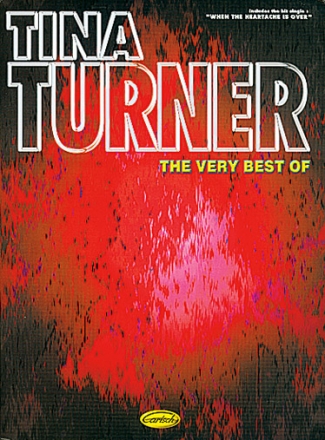 The very Best of Tina Turner: Songbook for piano/voice/guitar