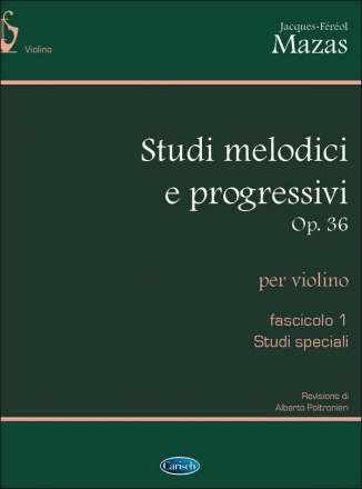 Jacques-Frol Mazas, Studi Melodici e Progressivi, Op.36 Violin Buch