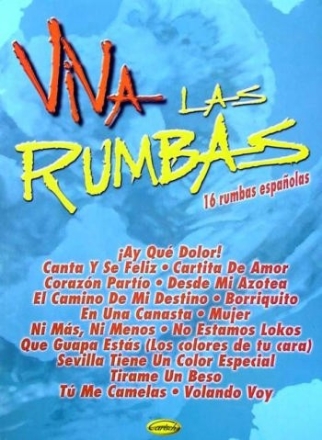 Viva las rumbas 16 rumbas espanolas fr Gesang und Klavier / Gitarre