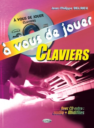 Jean-Philippe Delrieu, A vous de Jouer - Claviers Keyboard Buch + CD