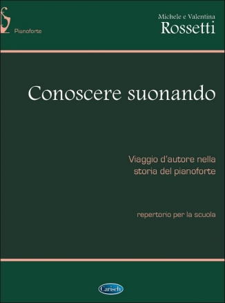 Michele Rossetti, Conoscere Suonando Klavier Buch