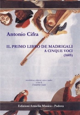 Cifra, Antonio Il Primo libro de Madrigali a Cinque Voci