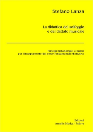 Lanza, Stefano La Didattica del Solfeggio e del Dettato Musicale