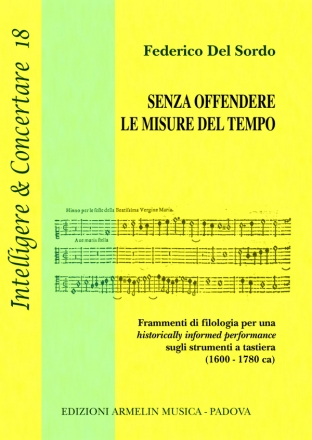 Del Sordo, Federico Senza offendere le misure del tempo. Frammenti di filologia per una hi