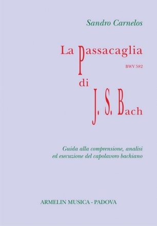 La Passacaglia BWV582 di Johann Sebastian Bach