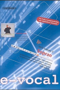 e-vocal Sopran Band 2 Die wichtigsten Arien des Fachs DVD