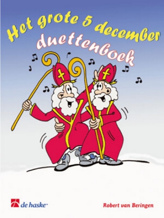 Traditional Het grote 5 december Duettenboek Trumpet/Flugel Horn/Baritone/Euphonium Buch