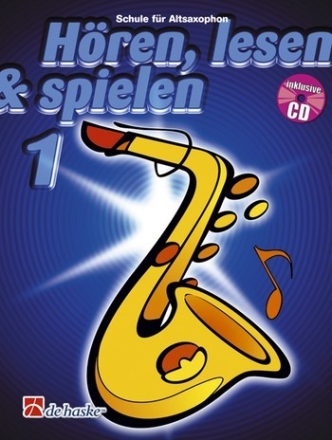 Hren lesen und spielen Band 1 (+CD) Schule fr Altsaxophon