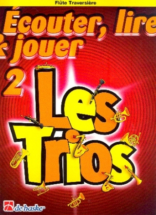 couter, lire, jouer vol.2 - Les Trios pour 3 fltes (frz) partition