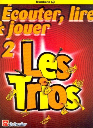 couter, lire, jouer vol.2 - Les Trios pour 3 trombones (cl de sol) (frz) partition