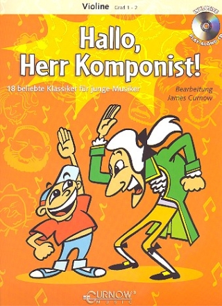 Hallo Herr Komponist (+CD) 18 beliebte Klassiker fr junge Musiker