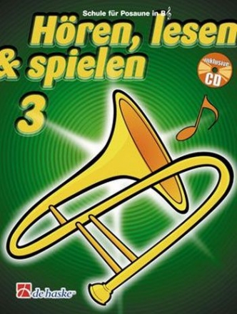 Hren lesen und spielen Band 3 (+CD) Schule fr Posaune im Violinschlssel