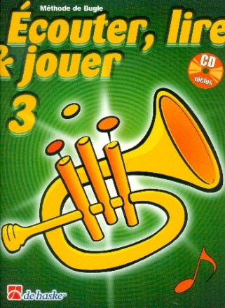 couter, lire, jouer vol.3 (+CD) pour bugle (frz)