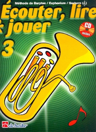 couter, lire, jouer vol.3 (+CD) pour baryton/euphonium/saxhorn (cl de sol) (frz)