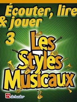 couter, lire, jouer vol.3 - Les styles musicaux pour trompette/bugle/euphonium/baryton/saxhorn et piano (frz) trompette/bugle/euphonium/baryton/saxhorn