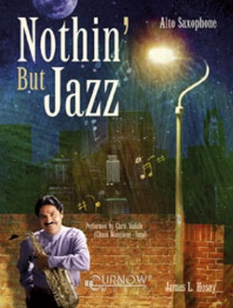 Nothin' but Jazz (+CD) for alto saxophone