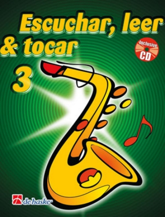 Michiel Oldenkamp_Jaap Kastelein Escuchar, Leer & Tocar 3 saxofn al Alto Saxophone Buch + CD