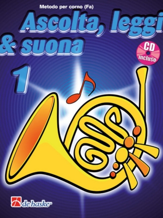 Ascolta, Leggi & Suona Vol.1 (+CD) per corno italienische Ausgabe