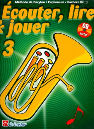 couter, lire, jouer vol.3 (+CD) pour baryton/euphonium/saxhorn en Sib (cl de fa) (frz)