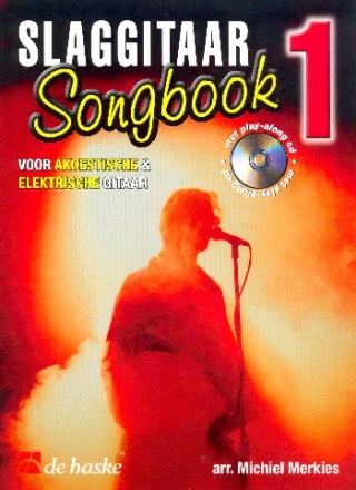 Slaggitaar Songbook vol.1 (+CD): voor akoestische en elektrische gitaar (nl)