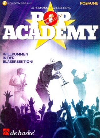 Pop Academy - Willkommen in der Blser-Sektion (+Online Audio Access): fr Blser Posaune